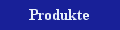 Produkt�bersicht